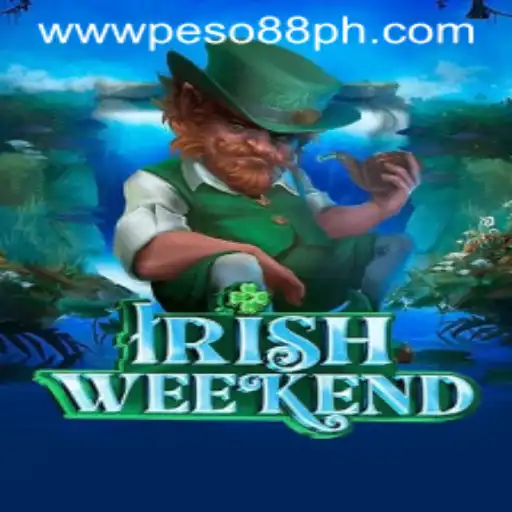 Exploring the Excitement of IrishWeekend with PESO88